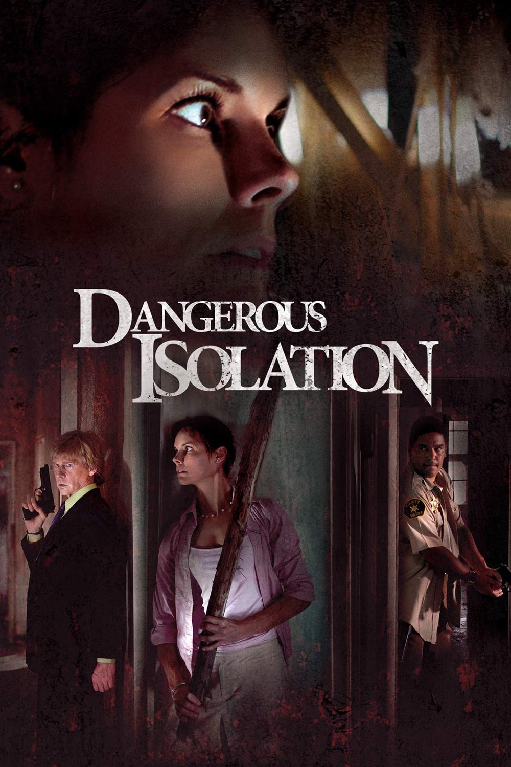 Постер Dangerous Isolation